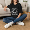 Bride Shirt – Bridal Party & Bachelorette Tee