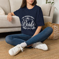 Bride Shirt – Bridal Party & Bachelorette Tee