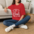 Bride Shirt – Bridal Party & Bachelorette Tee