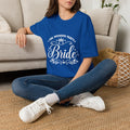 Bride Shirt – Bridal Party & Bachelorette Tee