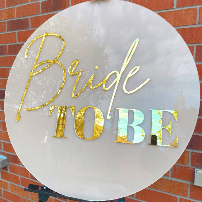Bride to be sign 